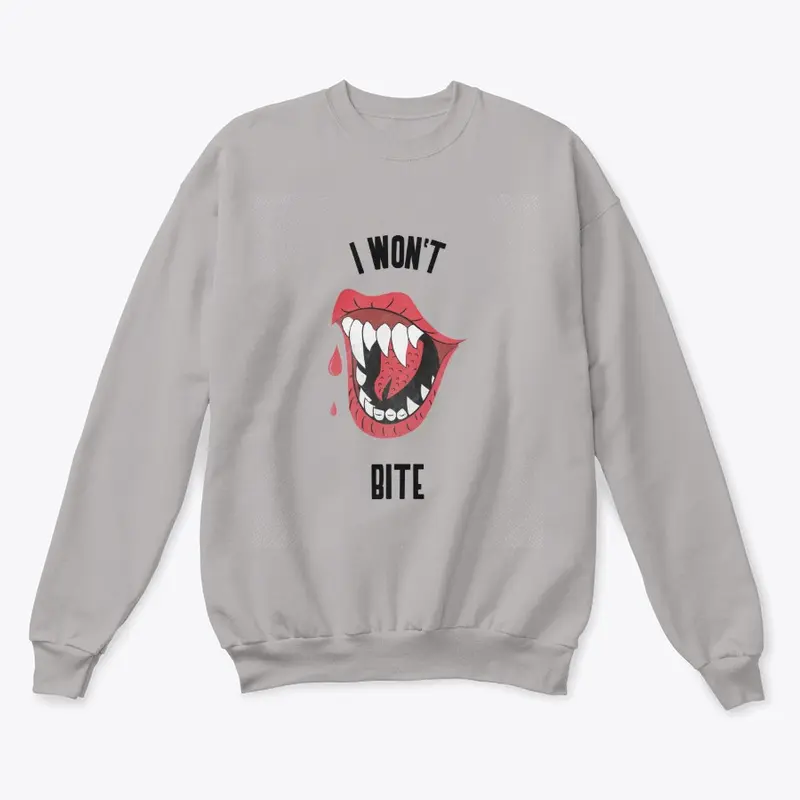 I Won't Bite