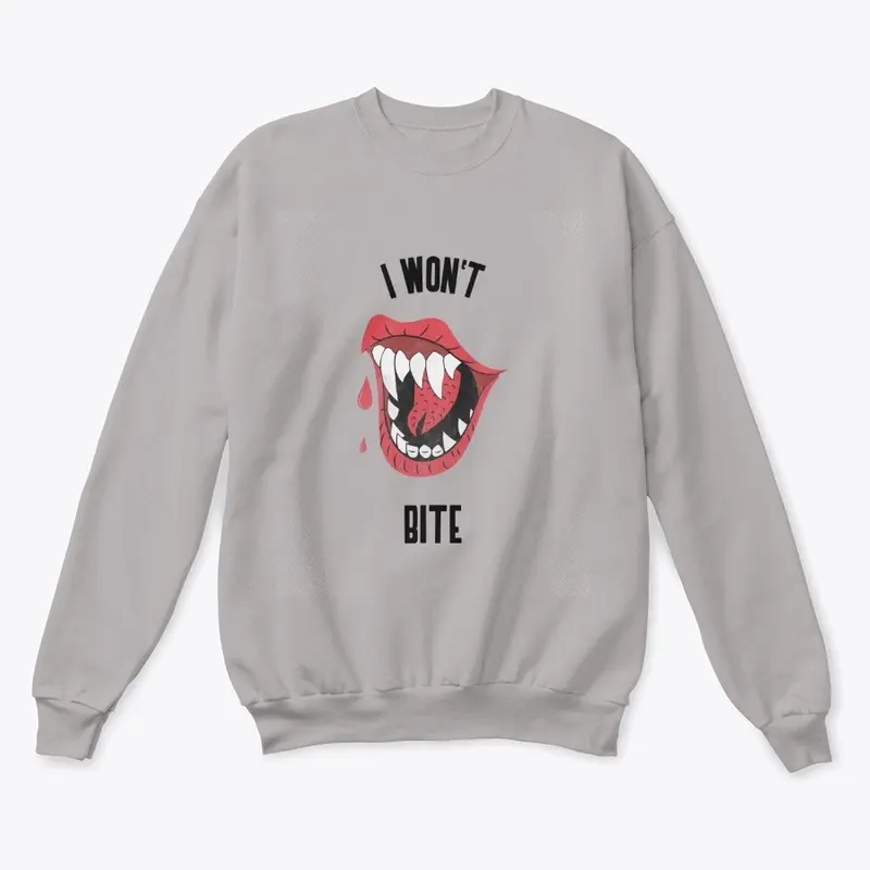 I Won't Bite